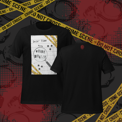 "Crime Time" Unisex T-Shirt